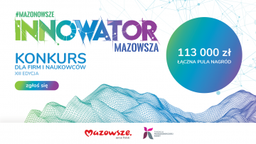 Zapraszamy do udziału w XIII edycji konkursu „Innowator Mazowsza”