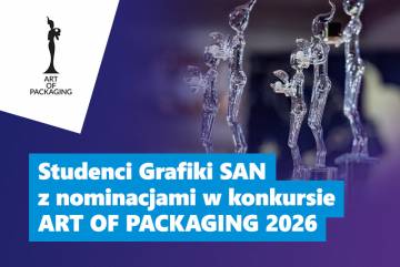 Studenci Grafiki SAN z nominacjami w konkursie ART OF PACKAGING 2026
