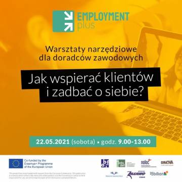 „Warsztaty narzędziowe dla doradców zawodowych – jak wspierać klientów i zadbać o siebie?” - Employment Plus