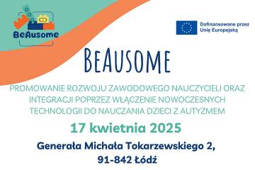 Podsumowanie międzynarodowego projektu BeAusome – zapraszamy na konferencję w Łodzi