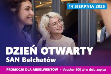 Dzień Otwarty Społecznej Akademii Nauk w Bełchatowie – zapraszamy 14 sierpnia!