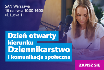  Dzień otwarty kierunku Dziennikarstwo i Komunikacja Społeczna