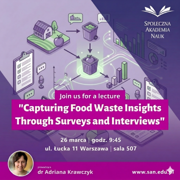 We invite you to attend the lecture ‘Capturing Food Waste Insights Through Surveys and Interviews’