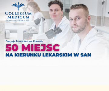 Kierunek lekarski w SAN z limitem 50 miejsc Kierunek lekarski w SAN z limitem 50 miejsc