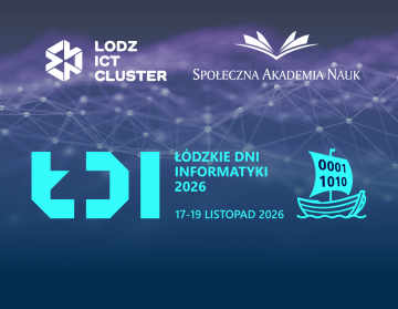 Zapraszamy na Łódzkie Dni Informatyki 2026 do SAN