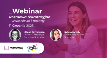 Webinar Rozmowa rekrutacyjna – wskazówki i porady od Transition Technologies