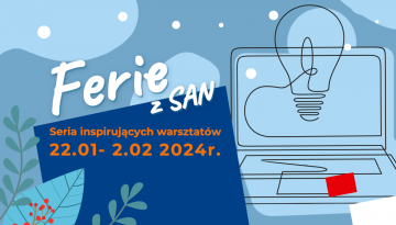 Zima z Mocą, rozwijaj talenty z SAN!