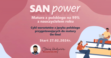 SAN Power - Matura z Polskiego na 99% z Nauczycielem Roku