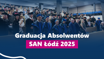 Podsumowanie Uroczystości Graduacji Absolwentów 2025 Łódź