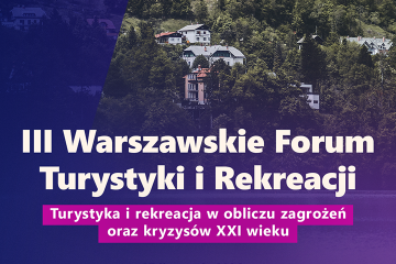 III Warszawskie Forum Turystyki i Rekreacji 