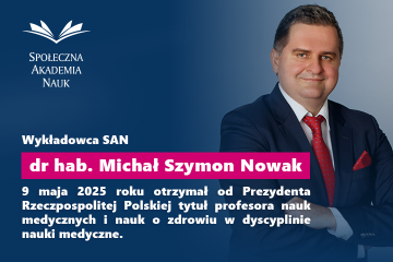 dr hab. Michał Szymon Nowak otrzymał tytuł Profesora Nauk Medycznych i Nauk o Zdrowiu