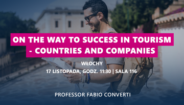 Cykl wykładów „On the way to success in tourism- countries and companies”