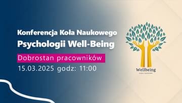 Konferencja Koła Naukowego Psychologii Well-Being