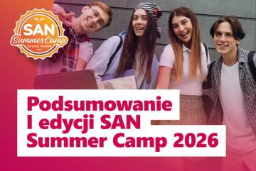 SAN Summer Camp 2026 dobiegł końca – dziękujemy za wspólne lato pełne rozwoju!