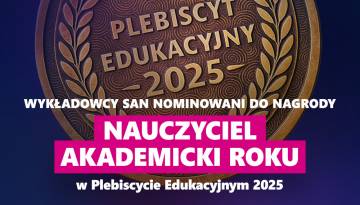 Wykładowcy Społecznej Akademii Nauk nominowani do tytułu Nauczyciel Akademicki Roku 2025!