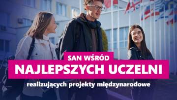 SAN wśród najlepszych uczelni realizujących projekty międzynarodowe