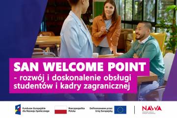 Globalny networking zaczyna się na naszych korytarzach. Ruszają prace nad SAN Welcome Point