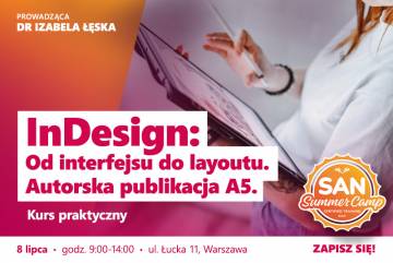 InDesign: Od interfejsu do layoutu. Autorska publikacja A5