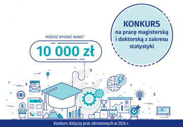 Zapraszamy do udziału w Konkursie na najlepszą pracę magisterską i doktorską z zakresu statystyki!