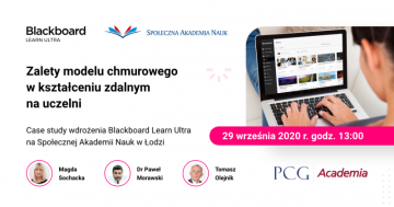 Webinarium: Zalety modelu chmurowego w kształceniu zdalnym na uczelni – case study wdrożenia Blackboard Learn Ultra na Społecznej Akademii Nauk w Łodzi