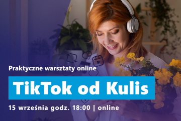 TikTok od kulis – poznaj świat social mediów i marketingu!