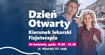 Dzień Otwarty Kierunek Lekarski i Fizjoterapia w Łodzi