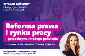 „Reforma prawa i rynku pracy – perspektywa młodego pokolenia” — otwarte spotkanie z Minister Agnieszką Dziemianowicz-Bąk