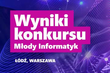 Wyniki konkursu #MłodyInformatyk