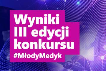 Wyniki III edycji konkursu #MłodyMedyk